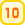 10