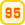 95