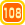 108