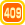 409